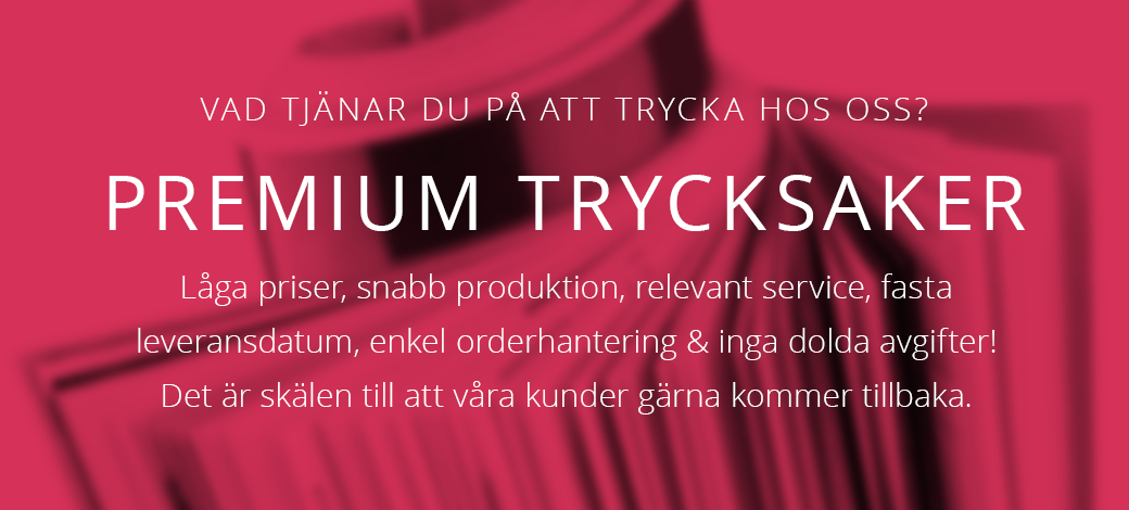 Premium Trycksaker